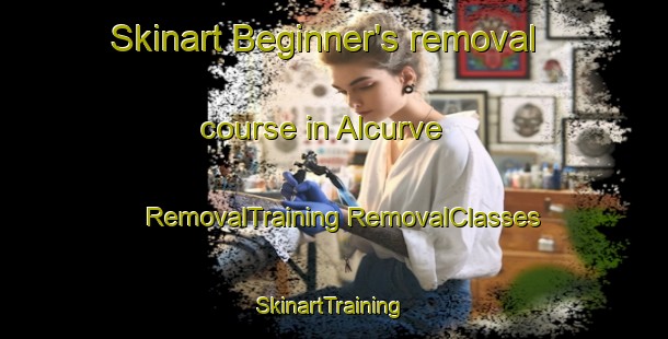 Skinart Beginner's removal course in Alcurve | #RemovalTraining #RemovalClasses #SkinartTraining-Canada