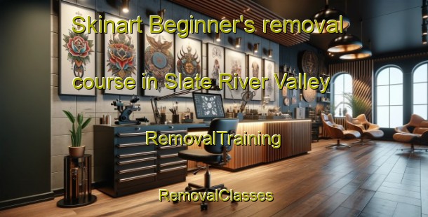 Skinart Beginner's removal course in Slate River Valley | RemovalTraining | RemovalClasses | SkinartTraining-Canada