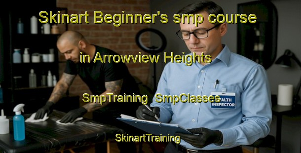 Skinart Beginner's smp course in Arrowview Heights | SmpTraining | SmpClasses | SkinartTraining-Canada