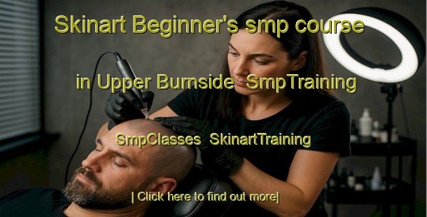 Skinart Beginner's smp course in Upper Burnside | SmpTraining | SmpClasses | SkinartTraining-Canada