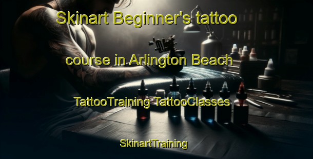 Skinart Beginner's tattoo course in Arlington Beach | #TattooTraining #TattooClasses #SkinartTraining-Canada