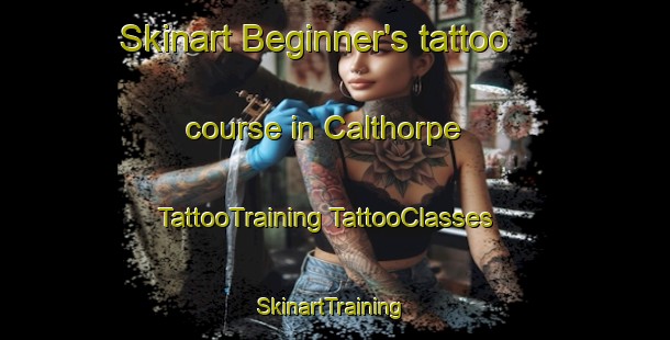 Skinart Beginner's tattoo course in Calthorpe | #TattooTraining #TattooClasses #SkinartTraining-Canada