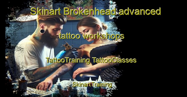 Skinart Brokenhead advanced tattoo workshops | #TattooTraining #TattooClasses #SkinartTraining-Canada