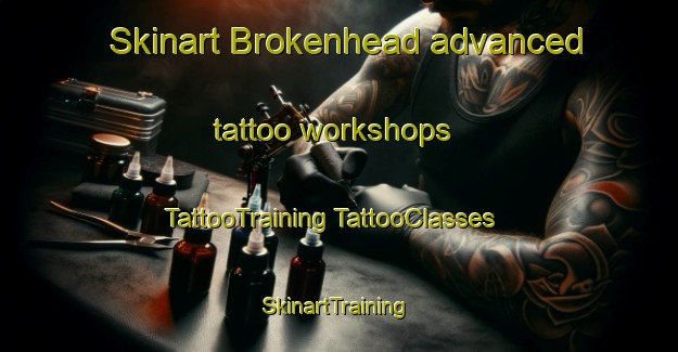 Skinart Brokenhead advanced tattoo workshops | #TattooTraining #TattooClasses #SkinartTraining-Canada