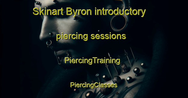 Skinart Byron introductory piercing sessions | #PiercingTraining #PiercingClasses #SkinartTraining-Canada