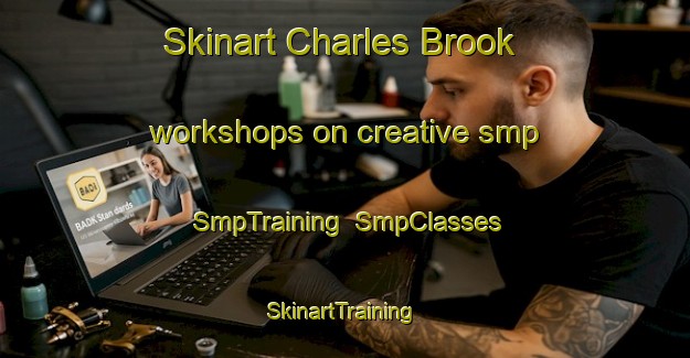 Skinart Charles Brook workshops on creative smp | SmpTraining | SmpClasses | SkinartTraining-Canada