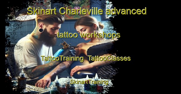 Skinart Charleville advanced tattoo workshops | TattooTraining | TattooClasses | SkinartTraining-Canada