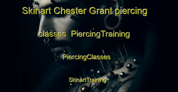 Skinart Chester Grant piercing classes | PiercingTraining | PiercingClasses | SkinartTraining-Canada
