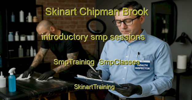 Skinart Chipman Brook introductory smp sessions | SmpTraining | SmpClasses | SkinartTraining-Canada