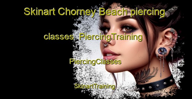 Skinart Chorney Beach piercing classes | #PiercingTraining #PiercingClasses #SkinartTraining-Canada