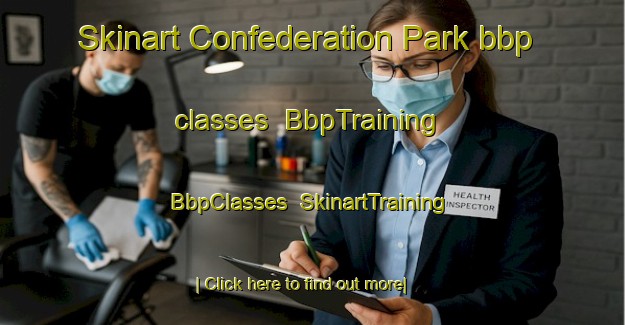 Skinart Confederation Park bbp classes | BbpTraining | BbpClasses | SkinartTraining-Canada