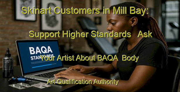 Skinart Customers in Mill Bay: Support Higher Standards - Ask Your Artist About BAQA | Body Art Qualification Authority | BAQA-Canada