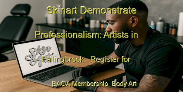 Skinart Demonstrate Professionalism: Artists in Fallingbrook - Register for BAQA Membership | Body Art Qualification Authority | BAQA-Canada