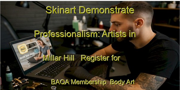 Skinart Demonstrate Professionalism: Artists in Millar Hill - Register for BAQA Membership | Body Art Qualification Authority | BAQA-Canada