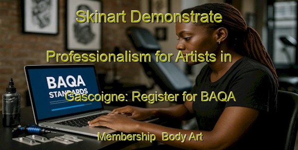 Skinart Demonstrate Professionalism for Artists in Gascoigne: Register for BAQA Membership | Body Art Qualification Authority | BAQA-Canada