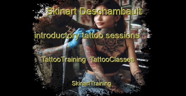 Skinart Deschambault introductory tattoo sessions | TattooTraining | TattooClasses | SkinartTraining-Canada