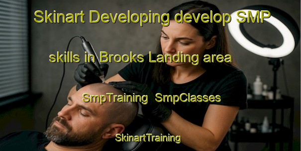 Skinart Developing develop SMP skills in Brooks Landing area | SmpTraining | SmpClasses | SkinartTraining-Canada