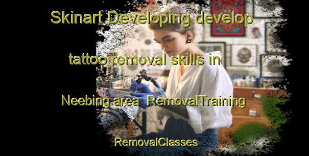 Skinart Developing develop tattoo removal skills in Neebing area | RemovalTraining | RemovalClasses | SkinartTraining-Canada