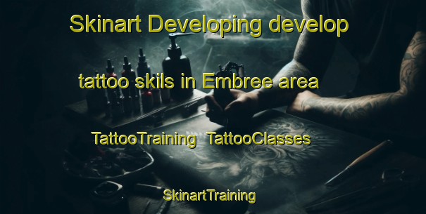 Skinart Developing develop tattoo skils in Embree area | TattooTraining | TattooClasses | SkinartTraining-Canada