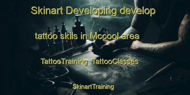 Skinart Developing develop tattoo skils in Mccool area | TattooTraining | TattooClasses | SkinartTraining-Canada