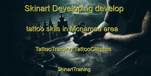 Skinart Developing develop tattoo skils in Mcnamee area | #TattooTraining #TattooClasses #SkinartTraining-Canada