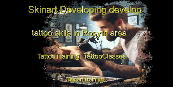 Skinart Developing develop tattoo skils in Rosyth area | TattooTraining | TattooClasses | SkinartTraining-Canada