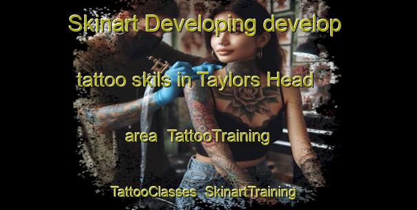 Skinart Developing develop tattoo skils in Taylors Head area | TattooTraining | TattooClasses | SkinartTraining-Canada