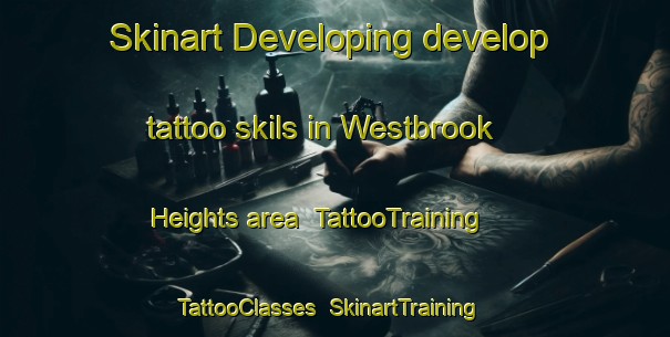 Skinart Developing develop tattoo skils in Westbrook Heights area | TattooTraining | TattooClasses | SkinartTraining-Canada