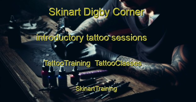 Skinart Digby Corner introductory tattoo sessions | TattooTraining | TattooClasses | SkinartTraining-Canada