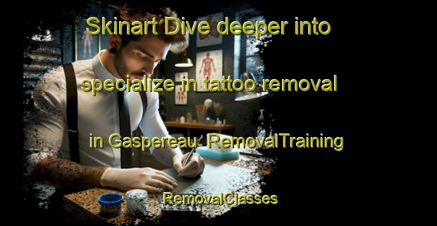 Skinart Dive deeper into specialize in tattoo removal in Gaspereau | RemovalTraining | RemovalClasses | SkinartTraining-Canada