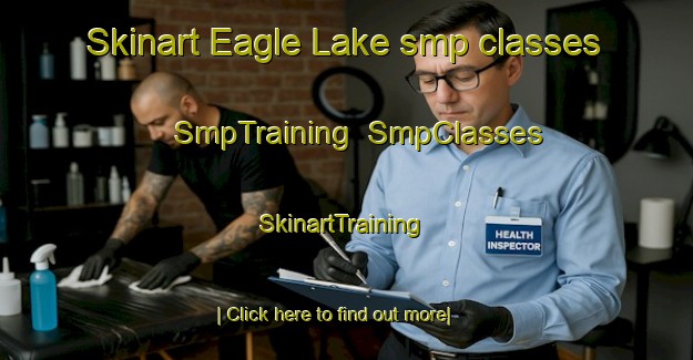 Skinart Eagle Lake smp classes | SmpTraining | SmpClasses | SkinartTraining-Canada