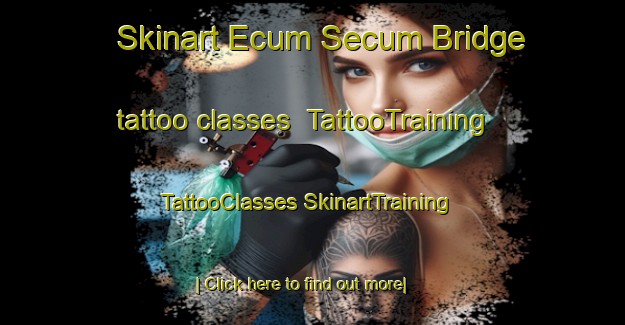 Skinart Ecum Secum Bridge tattoo classes | #TattooTraining #TattooClasses #SkinartTraining-Canada