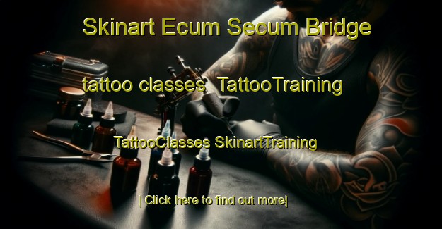 Skinart Ecum Secum Bridge tattoo classes | #TattooTraining #TattooClasses #SkinartTraining-Canada