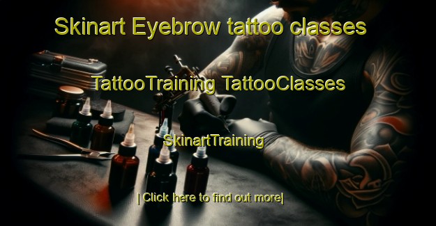 Skinart Eyebrow tattoo classes | #TattooTraining #TattooClasses #SkinartTraining-Canada