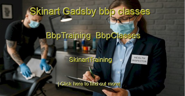 Skinart Gadsby bbp classes | BbpTraining | BbpClasses | SkinartTraining-Canada