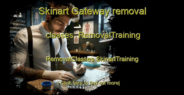 Skinart Gateway removal classes | #RemovalTraining #RemovalClasses #SkinartTraining-Canada