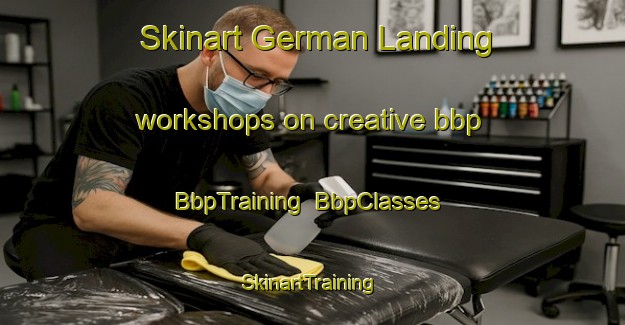 Skinart German Landing workshops on creative bbp | BbpTraining | BbpClasses | SkinartTraining-Canada