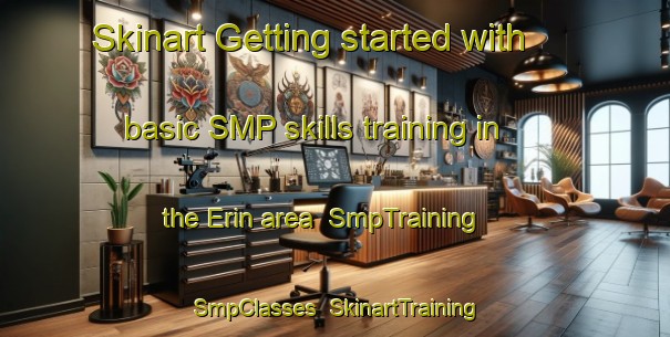 Skinart Getting started with basic SMP skills training in the Erin area | SmpTraining | SmpClasses | SkinartTraining-Canada