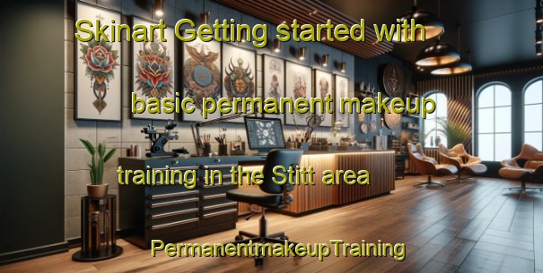 Skinart Getting started with basic permanent makeup training in the Stitt area | PermanentmakeupTraining | PermanentmakeupClasses | SkinartTraining-Canada