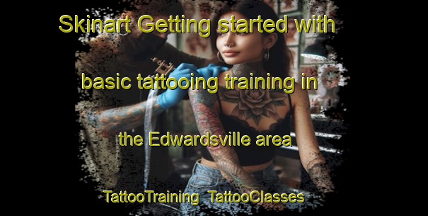 Skinart Getting started with basic tattooing training in the Edwardsville area | TattooTraining | TattooClasses | SkinartTraining-Canada