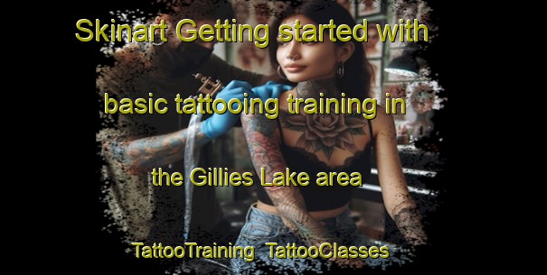 Skinart Getting started with basic tattooing training in the Gillies Lake area | TattooTraining | TattooClasses | SkinartTraining-Canada