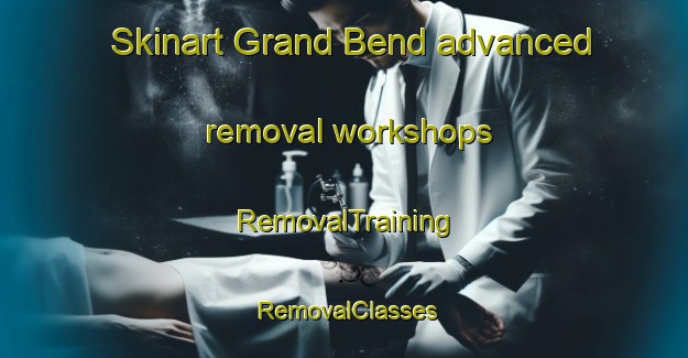 Skinart Grand Bend advanced removal workshops | RemovalTraining | RemovalClasses | SkinartTraining-Canada