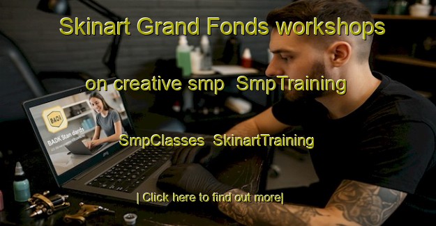 Skinart Grand Fonds workshops on creative smp | SmpTraining | SmpClasses | SkinartTraining-Canada