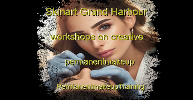 Skinart Grand Harbour workshops on creative permanentmakeup | #PermanentmakeupTraining #PermanentmakeupClasses #SkinartTraining-Canada