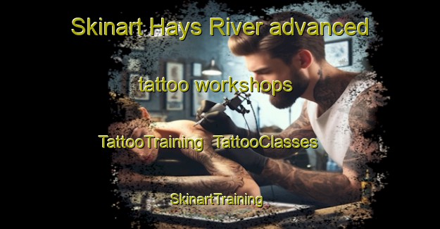 Skinart Hays River advanced tattoo workshops | TattooTraining | TattooClasses | SkinartTraining-Canada