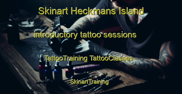 Skinart Heckmans Island introductory tattoo sessions | #TattooTraining #TattooClasses #SkinartTraining-Canada