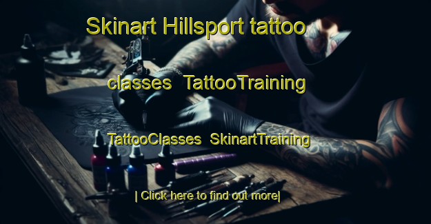 Skinart Hillsport tattoo classes | TattooTraining | TattooClasses | SkinartTraining-Canada