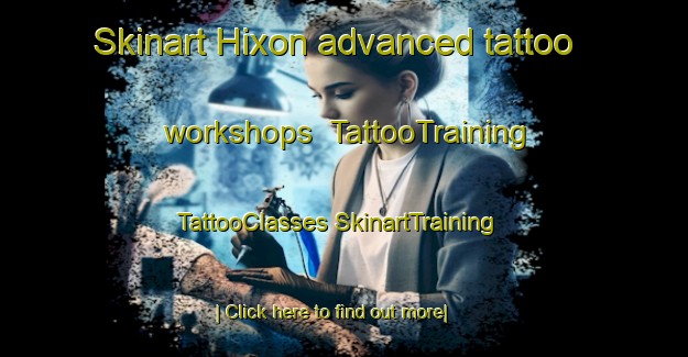 Skinart Hixon advanced tattoo workshops | #TattooTraining #TattooClasses #SkinartTraining-Canada