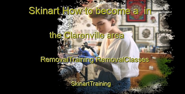 Skinart How to become a  in the Clarenville area | #RemovalTraining #RemovalClasses #SkinartTraining-Canada