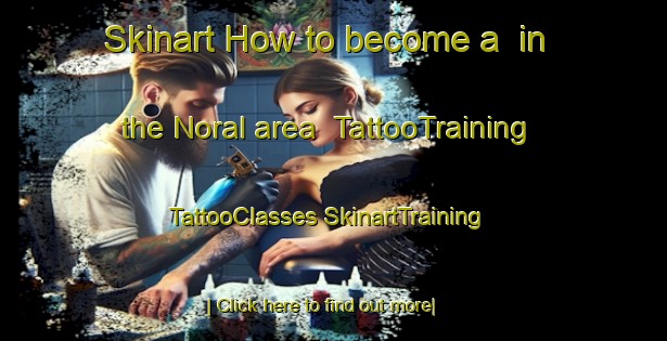 Skinart How to become a  in the Noral area | #TattooTraining #TattooClasses #SkinartTraining-Canada